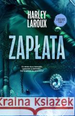 Losers T.2 Zapłata Harley Laroux 9788383714264