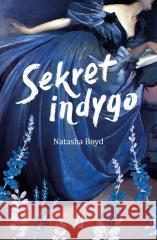 Sekret indygo Natasha Poulos Rosenfeldt Boyd 9788383716961