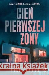 Cień pierwszej żony Parks Adele 9788383719993