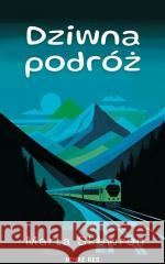 Dziwna podróż Marta Skowron 9788383736303