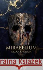 Mirabelium. Druga Królowa Amon Lewandowsky 9788383738628