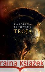 Troja Karolina Janowska 9788383738741