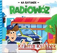 Na ratunek. Radiowóz Bogusław Michalec 9788383741024