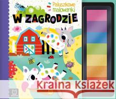 Paluszkowe malowanki. W zagrodzie Agnieszka Bator 9788383741307