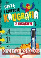 Piszę i zmazuję. Kaligrafia z pisakiem Agnieszka Bator 9788383741567