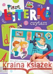 Piszę literki i czytam Agnieszka Bator 9788383741574