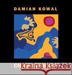Chamaechory Damian Kowal 9788383790114