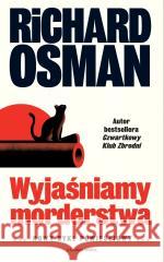 Wyjaśniamy morderstwa Richard Osman 9788383820521
