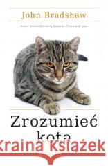 Zrozumieć kota. Na tropie miauczącej zagadki John Bradshaw 9788383821351