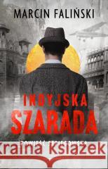 Indyjska szarada Marcin Faliński 9788383824635