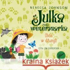 Julka mała weterynarka T.12 Obóz.. audiobook Rebecca Johnson 9788383831466