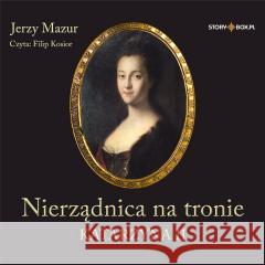 Nierządnica na tronie Katarzyna II audiobook Jerzy Mazur 9788383831954