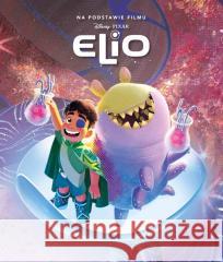 Elio. Disney Pixar Suzanne Francis 9788383855837