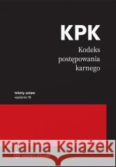 Kodeks postępowania karnego. Przepisy w.18 praca zbiorowa 9788383909240
