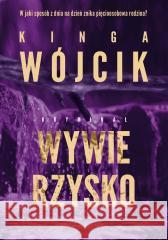 Wywierzysko Kinga Wójcik 9788383910444