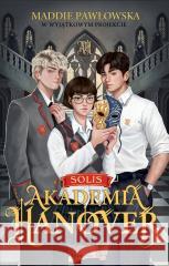 Akademia Hanover Maddie Pawłowska 9788383910833