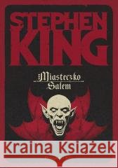 Miasteczko Salem w.7 Stephen King 9788383910932