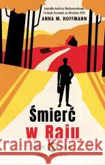 Śmierć w raju Hoffmann Anna M. 9788383911977