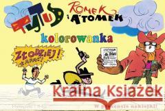 Tytus, Romek i A'Tomek. Kolorowanka 4 Henryk Jerzy Chmielewski 9788383913001