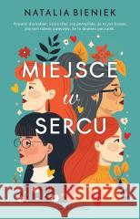 Miejsce w sercu Natalia Bieniek 9788383913575