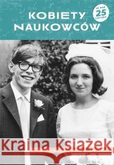 Kobiety naukowców Aleksandra Glapa-Nowak 9788383940045