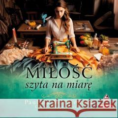 Miłość szyta na miarę audiobook Paulina Wiśniewska 9788383949147