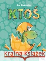 Ktoś Ewa Stadtmuller 9788383980010