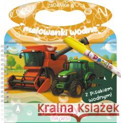 Zadanka & malowanki wodne. Pojazdy na wsi Wioleta Żyłowska 9788383981215