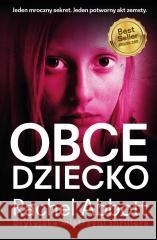 Obce dziecko Rachel Abbott 9788384021903