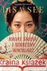 Kwiat Śniegu i sekretny wachlarz Lisa See 9788384023310