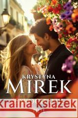 Zakochanie Krystyna Mirek 9788384023334