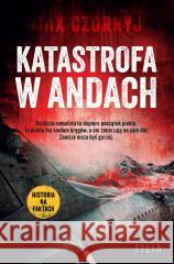 Katastrofa w Andach Max Czornyj 9788384024171