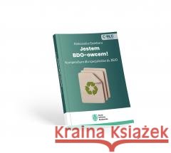 Jestem BDO-owcem! Kompendium dla specjalistów... Aleksandra Gembora 9788384095621