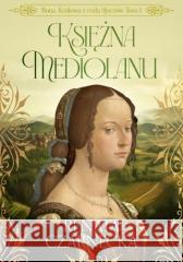 Księżna Mediolanu Renata Czarnecka 9788384120439