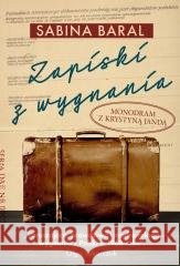 Zapiski z wygnania Sabina Baral 9788384124987