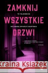 Zamknij wszystkie drzwi Riley Sager 9788384170496