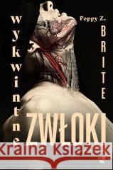 Wykwintne zwłoki Poppy Z. Brite 9788384172650