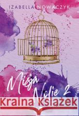 Misja Nolie 2 Izabella Nowaczyk 9788384180020