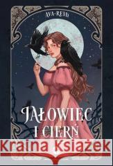 Jałowiec i Cierń Ava Reid 9788384183120