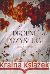 Drobne przysługi Erin A. Craig 9788384183557