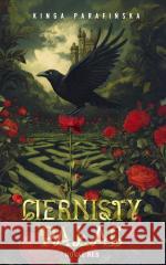 Ciernisty Pałac T.2 Kinga Parafińska 9788384230190