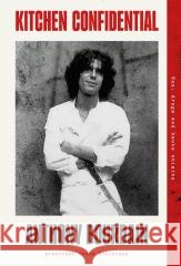 Kitchen Confidential Anthony Bourdain 9788384258248