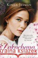 Zakochana Kinga Jesman 9788384301654