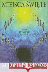 Miejsca święte, miejsca przeklęte  9788385734994 Stopka