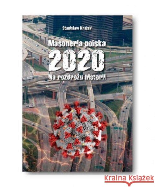 Masoneria polska 2020 Krajski Stanisław 9788386535910 Św. Tomasza z Akwinu