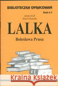 Biblioteczka opracowań nr 003 Lalka Osmoła Józef 9788386581207