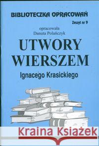 Biblioteczka opracowań nr 009 Utwory Wierszem Polańczyk Danuta 9788386581405 Biblios