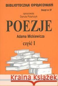 Biblioteczka opracowań nr 037 Poezje cz.1 Polańczyk Danuta 9788386581818 Biblios