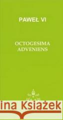 Octogesima Adveniens Paweł VI 9788386968978