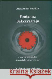 Fontanna Bakczysaraju Puszkin Aleksander 9788387329990